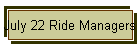 July 22 Ride Managers