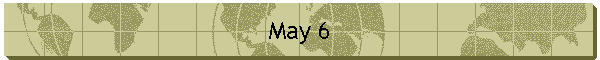 May 6