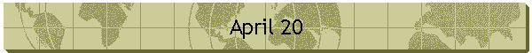 April 20